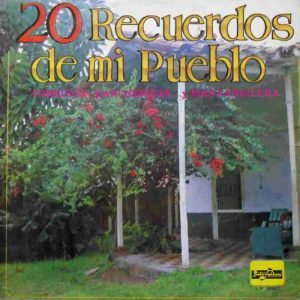 20 Recuerdos De Mi Pueblo