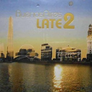 Buenos Aires Late 2