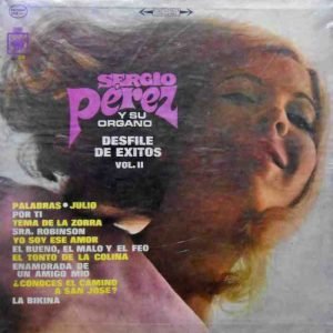 Desfile De Exitos Vol.II Sergio Perez y su Organo