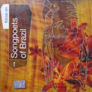 Focus On: Songpoets of Brazil