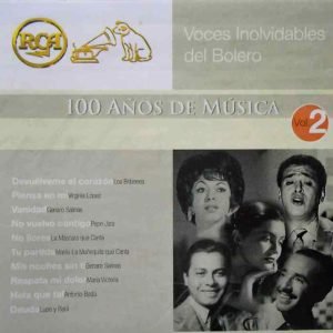 Voces Inolvidables Del Bolero Vol. 2