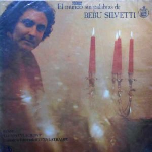 El Mundo Sin Palabras De Bebu Silvetti