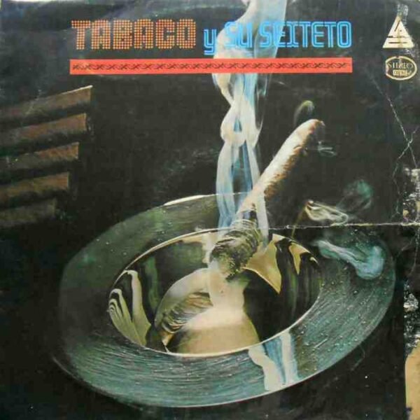 Tabaco Y Su Sexteto