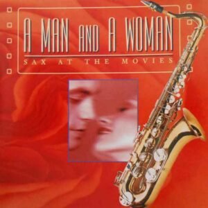 A Man And A Woman, Sax At The Movies