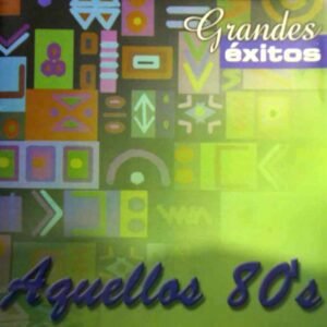 Aquellos 80's
