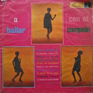 A Bailar Con El Campeon