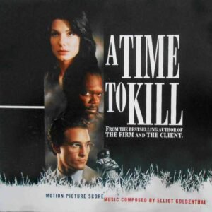 A Time To Kill: Motion Picture Score