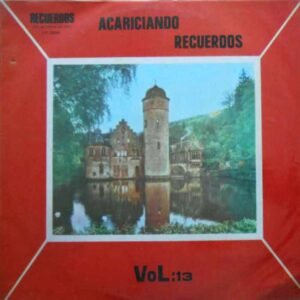 Acariciando Recuerdos Vol. 13