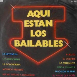 Aquí Están Los Bailables