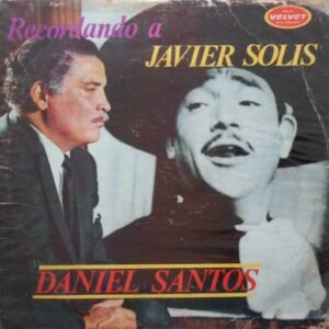 Recordando a Javier Solís