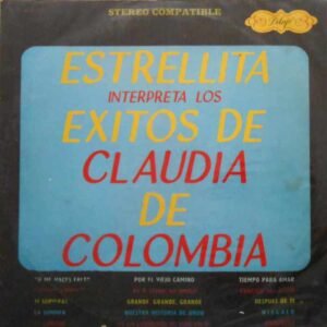 Estrellita Interpreta Los Exitos De Claudia De Colombia