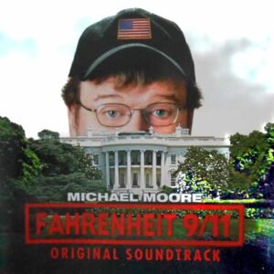 Fahrenheit 9/11 (Original Soundtrack)
