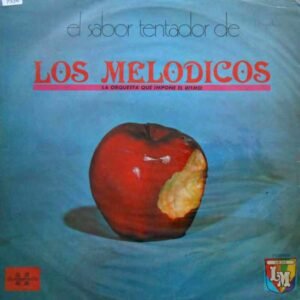 El Sabor Tentador De Los Melódicos