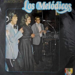 En Acción Con Los Melódicos
