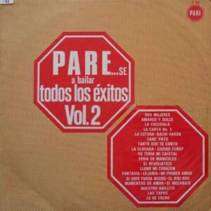 Pare..Se A Bailar Todos Los Exitos Vol. 2