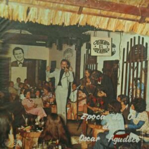 Epoca De Oro De Oscar Agudelo