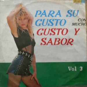 Para Su Gusto Con Mucho Gusto Y Sabor Vol.3