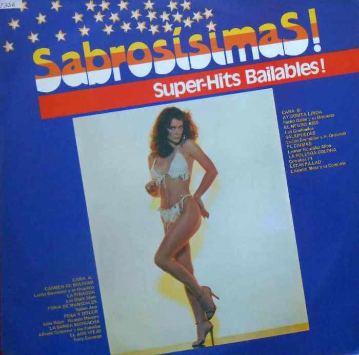 Sabrosisimas! Super Hits Bailables!