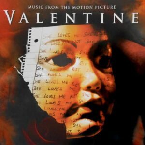 Valentine: Music From The Motion Picture