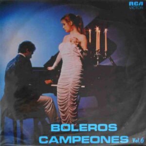 Boleros Campeones Vol. 6