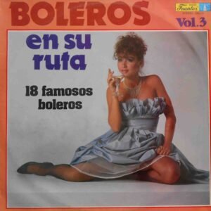 Boleros En Su Ruta Volumen 3