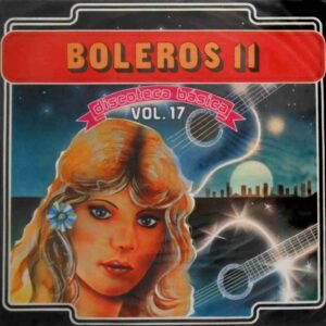 Discoteca Básica Vol. 17 Boleros II
