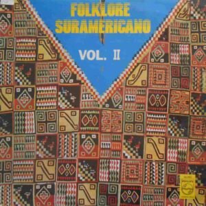 Folklore Suramericano Vol 2