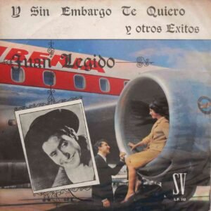 Y Sin Embargo Te Quiero Y Otros Exitos