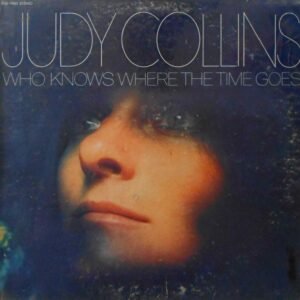 Who Knows Where The Time Goes