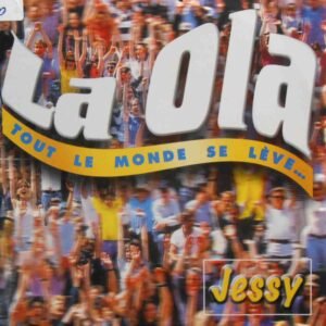 La Ola (Tout Le Monde Se Lève...)
