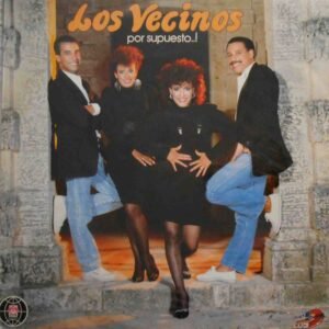 Los Vecinos Por Supuesto...!