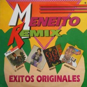 Meneíto Remix (Éxitos Originales)