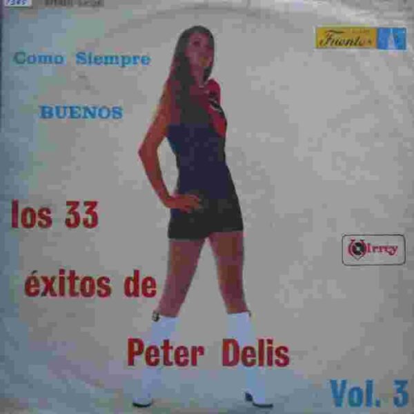 Como Siempre Buenos - Los 33 éxitos De Peter Delis Vol. 3