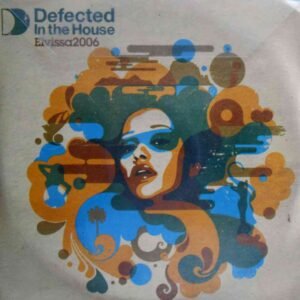 Defected In The House (Eivissa 2006)