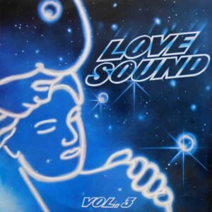 Love Sound Vol. 3