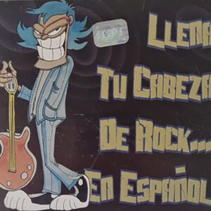 Llena Tu Cabeza De Rock...En Español