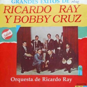 Grandes Exitos De Ricardo Ray Y Bobby Cruz