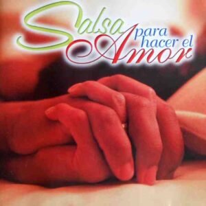 Salsa Para Hacer El Amor