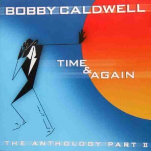 Time & Again (The Anthology Part II)