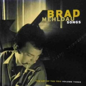 Songs - The Art Of The Trio Volume Three