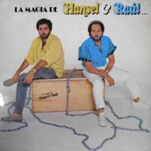 La Magia De Hansel & Raul
