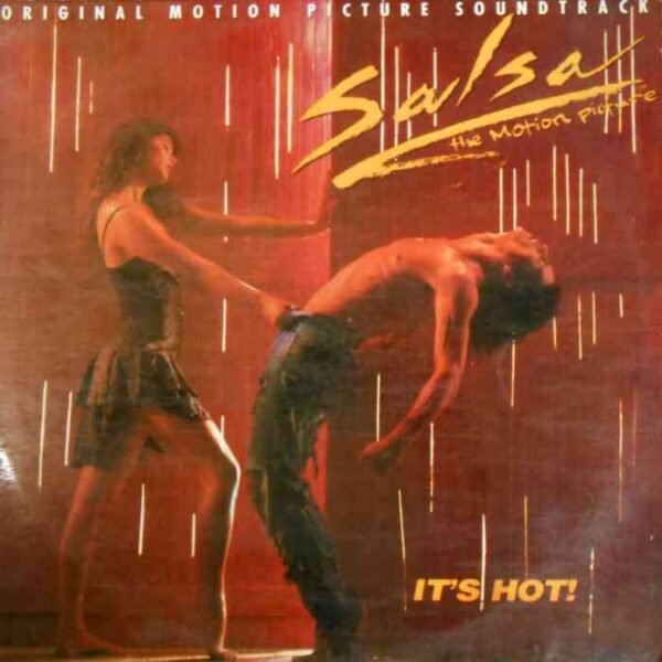 Salsa The Motion Picture (Original Motion Picture Soundtrack) It's Hot!