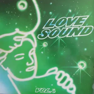 Love Sound Vol. 5