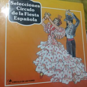Selecciones Círculo De La Fiesta Española