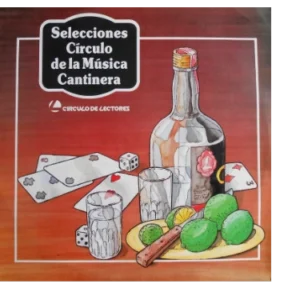 Selecciones Círculo De La Música Cantinera