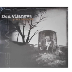 Don Vilanova y Sus Secuaces