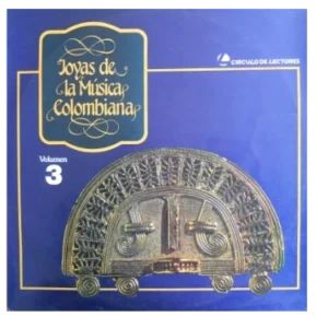Joyas De La Música Colombiana Volumen 3
