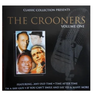 Classic Collection Presents The Crooners Vol. 1