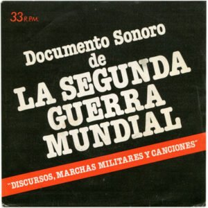 Documento Sonoro De La Segunda Guerra Mundial