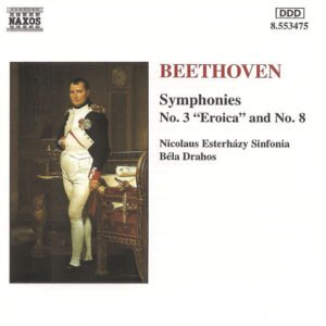 Symphonies - No. 3 "Eroica" And No. 8